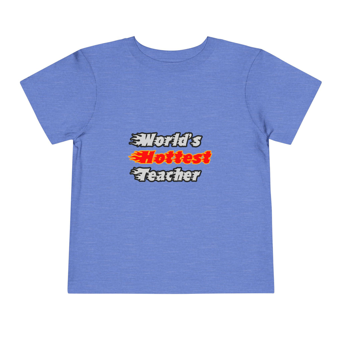 World's Hottest Teacher - Toddler Short Sleeve Tee
