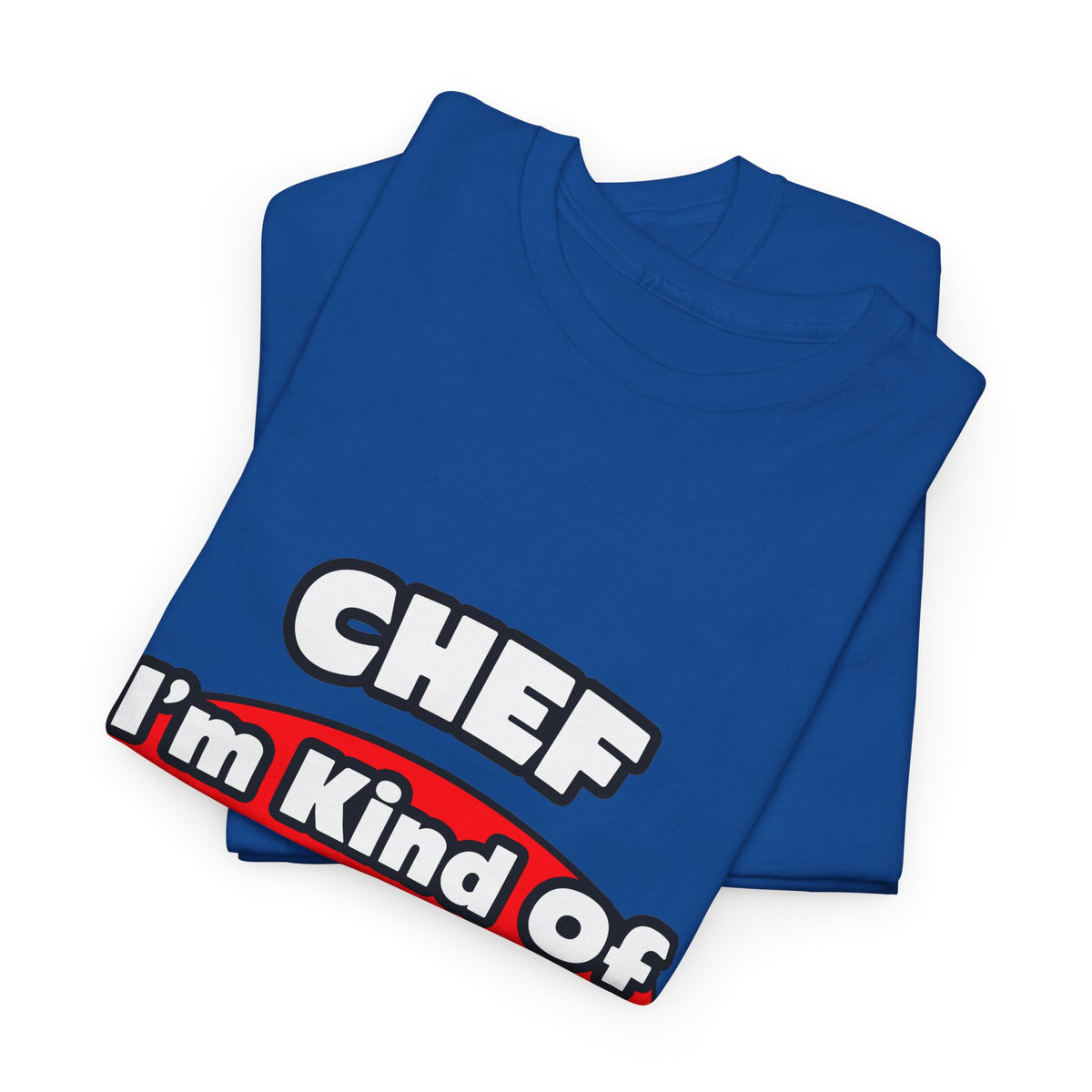 Chef...Big Deal - Unisex Heavy Cotton Tee
