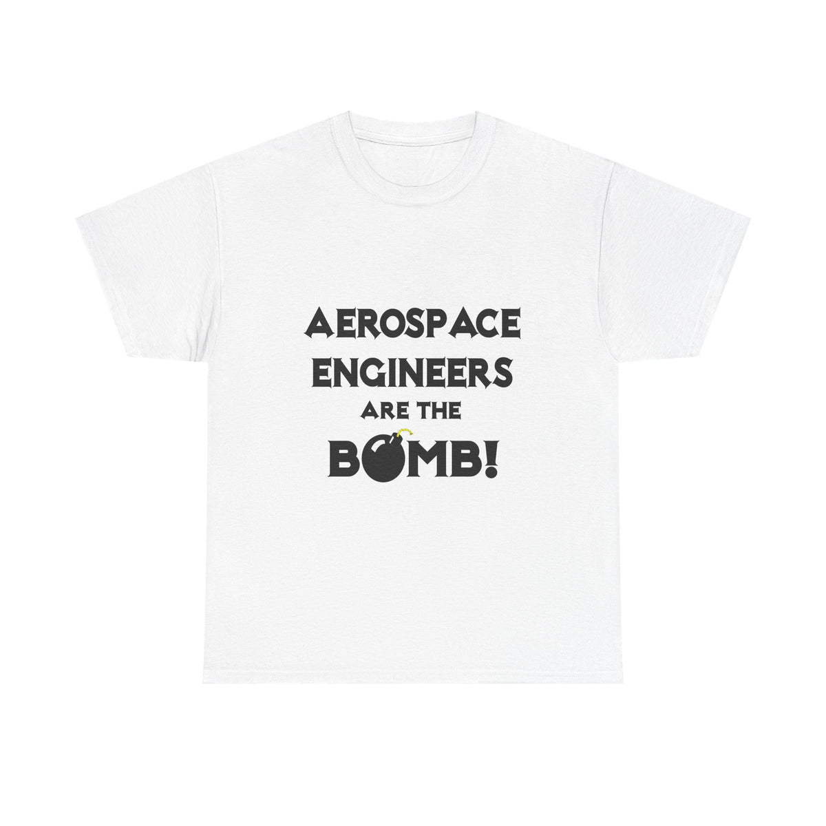 Aerospace Engineers Are The Bomb! - Unisex Heavy Cotton Tee