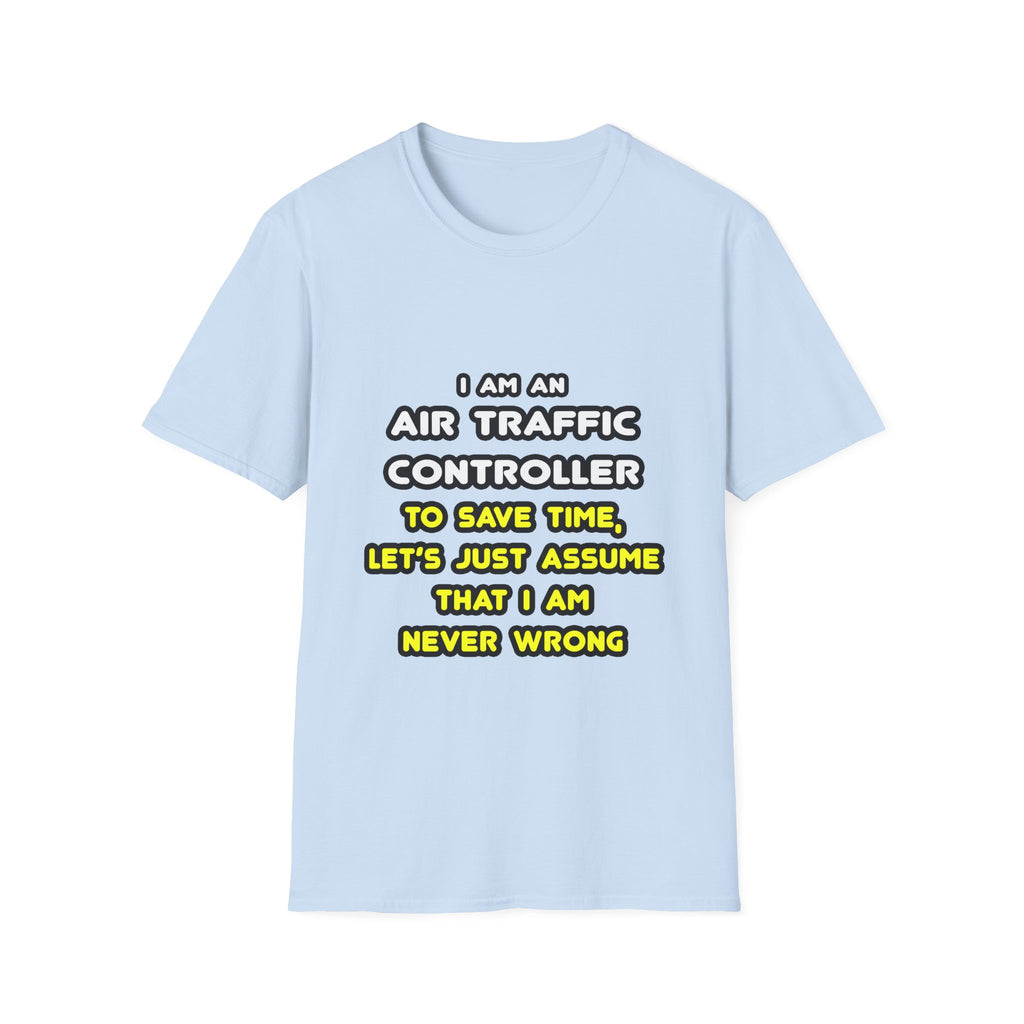 Funny Air Traffic Controller T Shirts - Unisex Softstyle T-Shirt