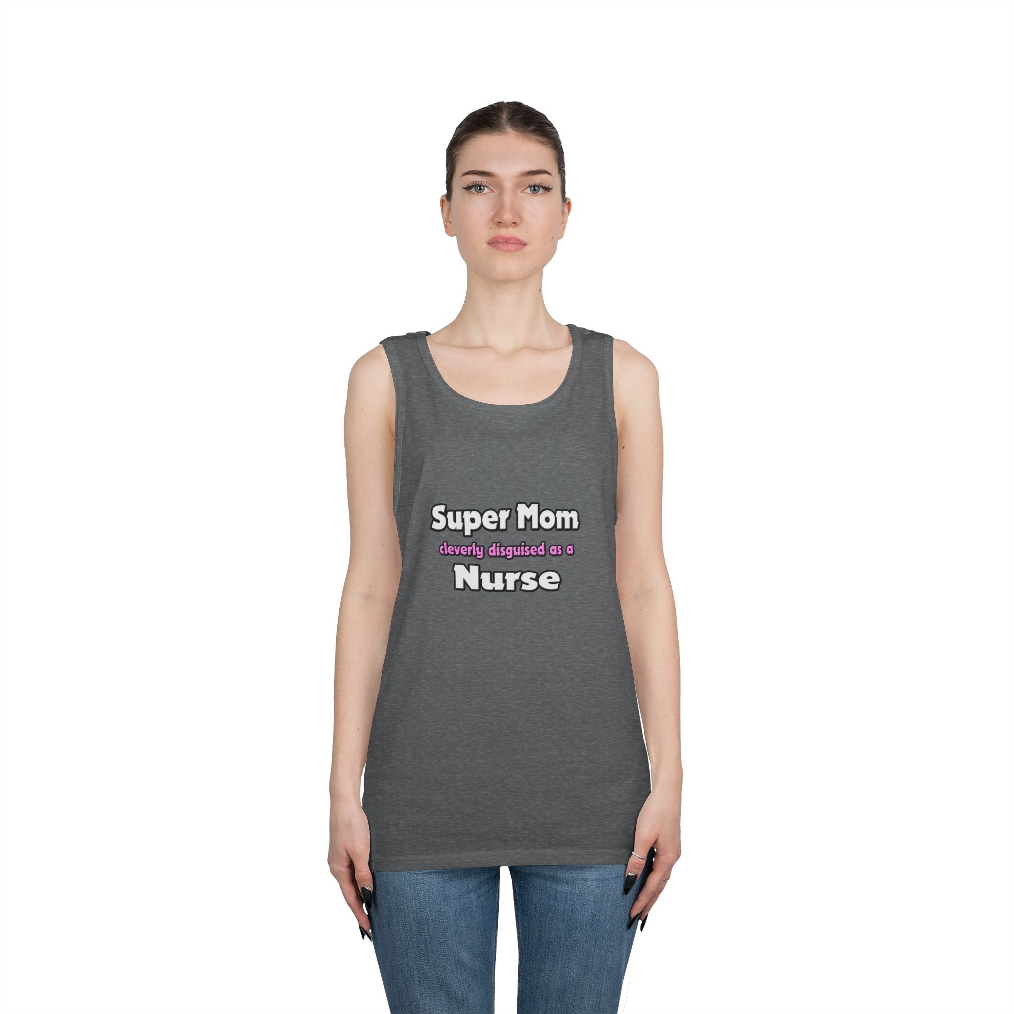 Super Mom ... Nurse - Unisex Heavy Cotton Tank Top