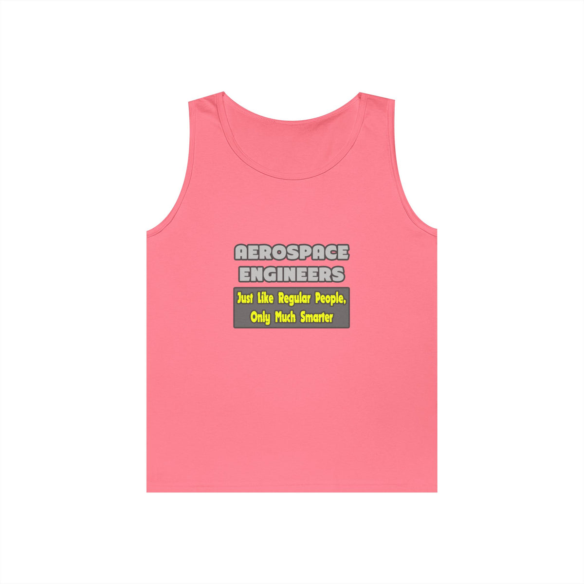 Aerospace Engineers...Smarter - Unisex Heavy Cotton Tank Top