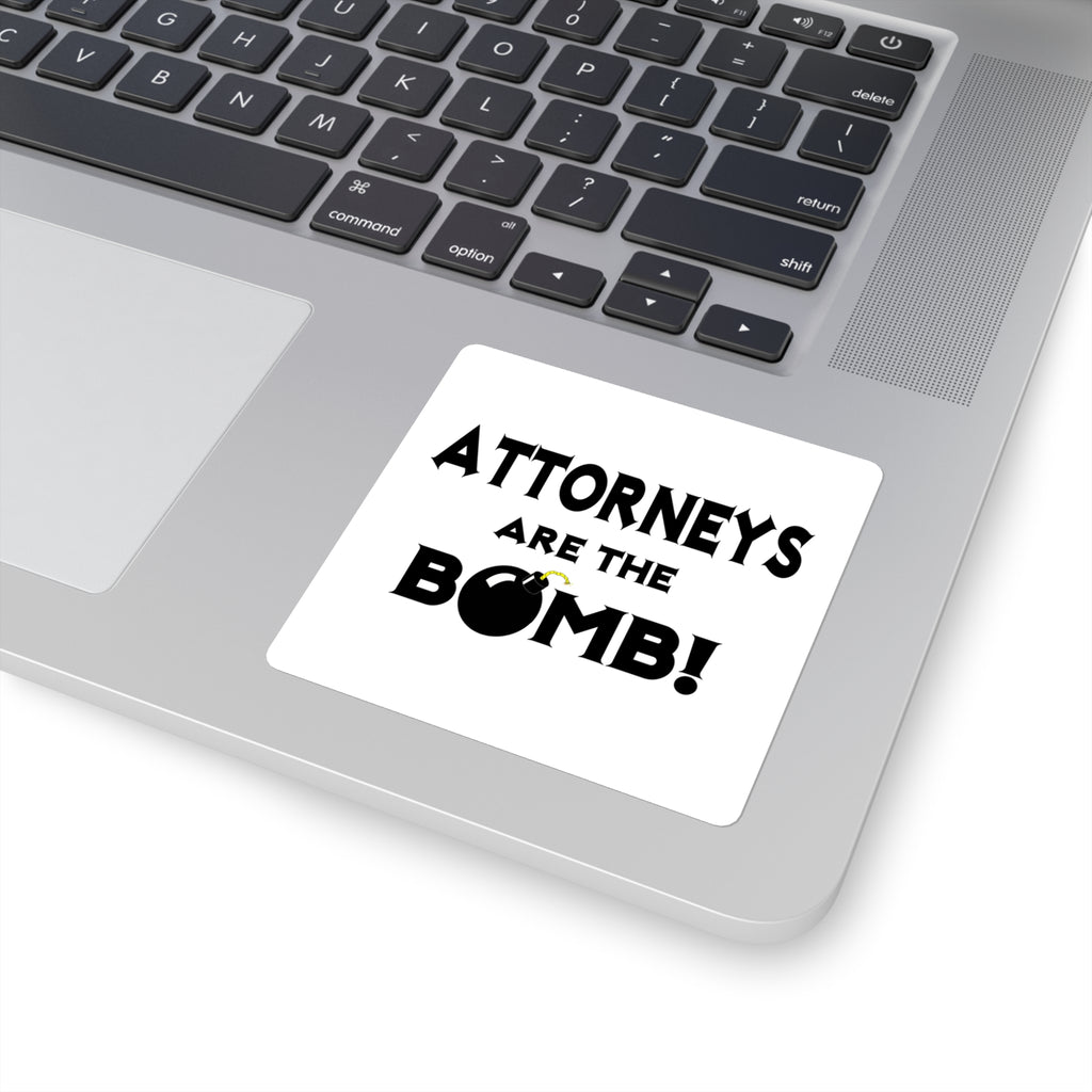 Attorneys Are The Bomb! - Square Stickers