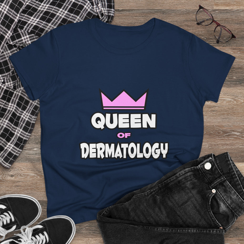 Queen of Dermatology - Women's Midweight Cotton Tee