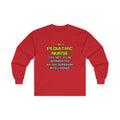 Pediatric Nurse...Superior Intelligence - Unisex Ultra Cotton Long Sleeve Tee