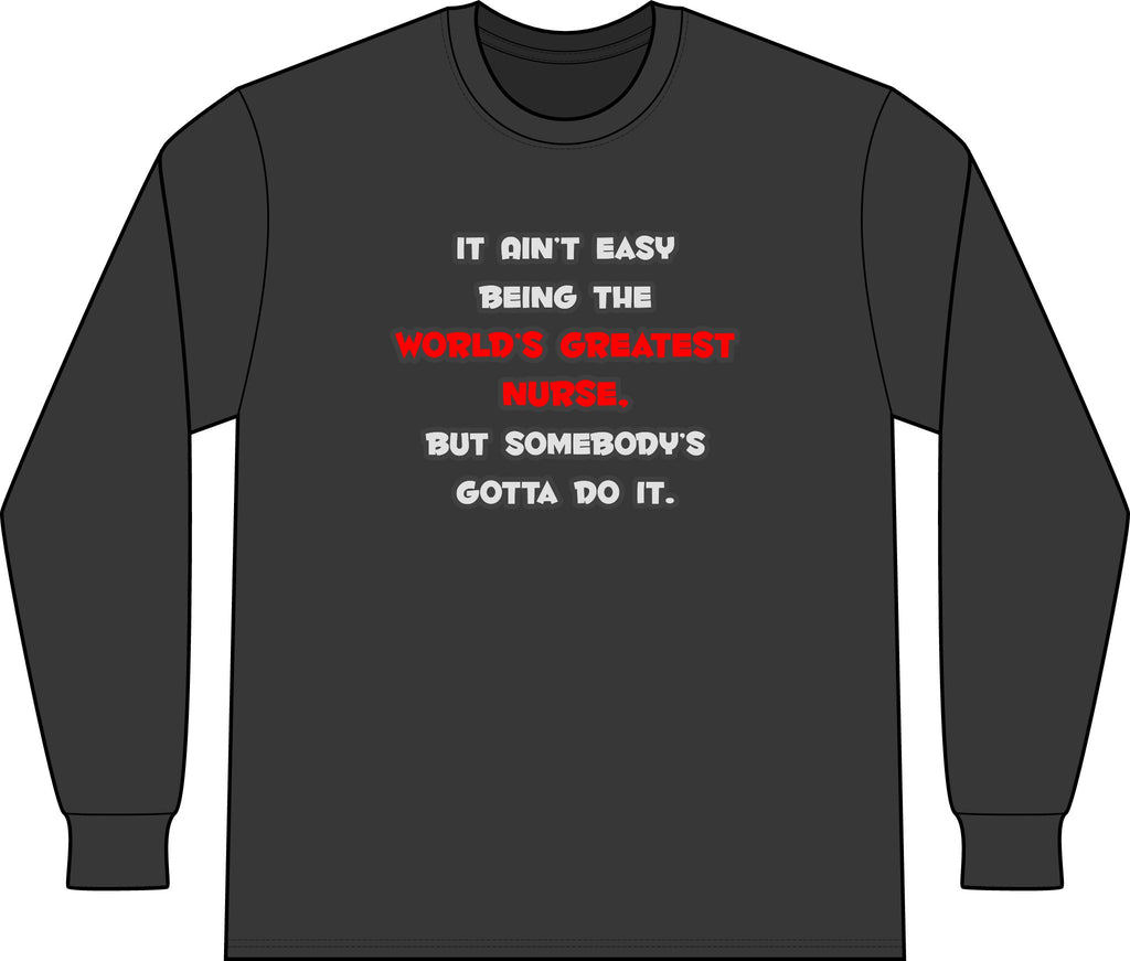 World's Greatest Nurse Joke - Unisex Long Sleeve T-Shirt