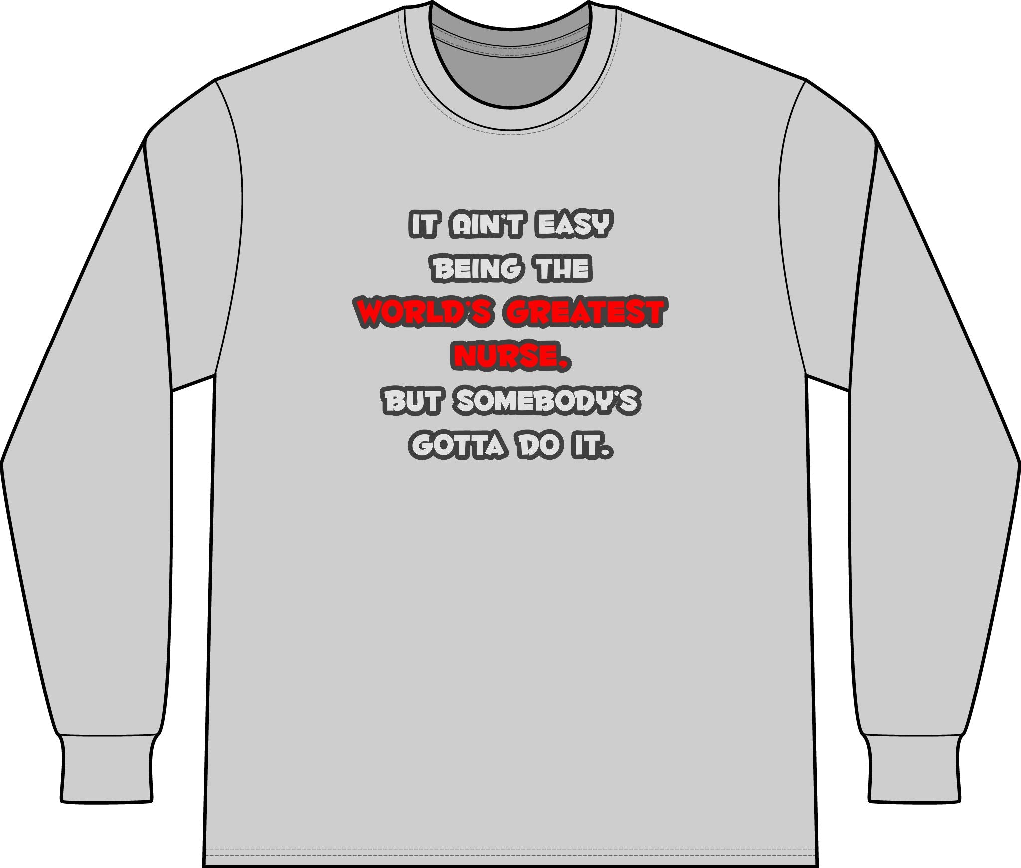 World's Greatest Nurse Joke - Unisex Long Sleeve T-Shirt