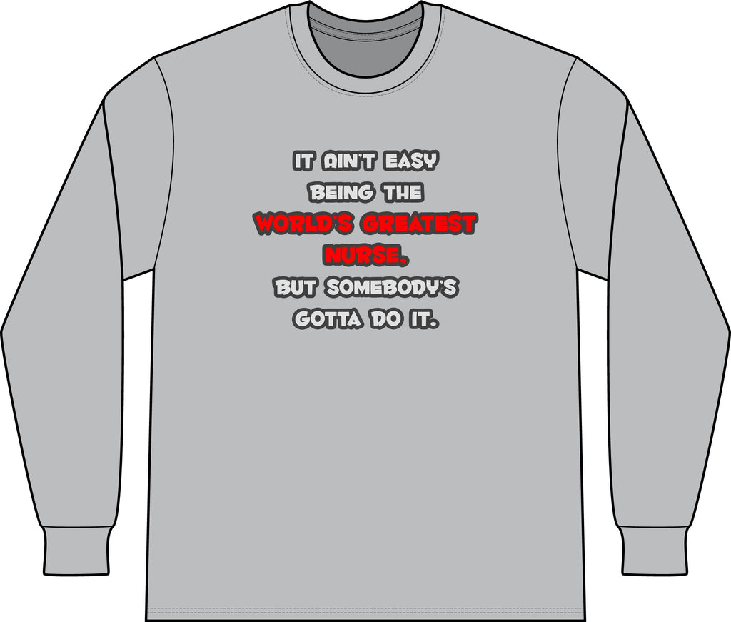World's Greatest Nurse Joke - Unisex Long Sleeve T-Shirt