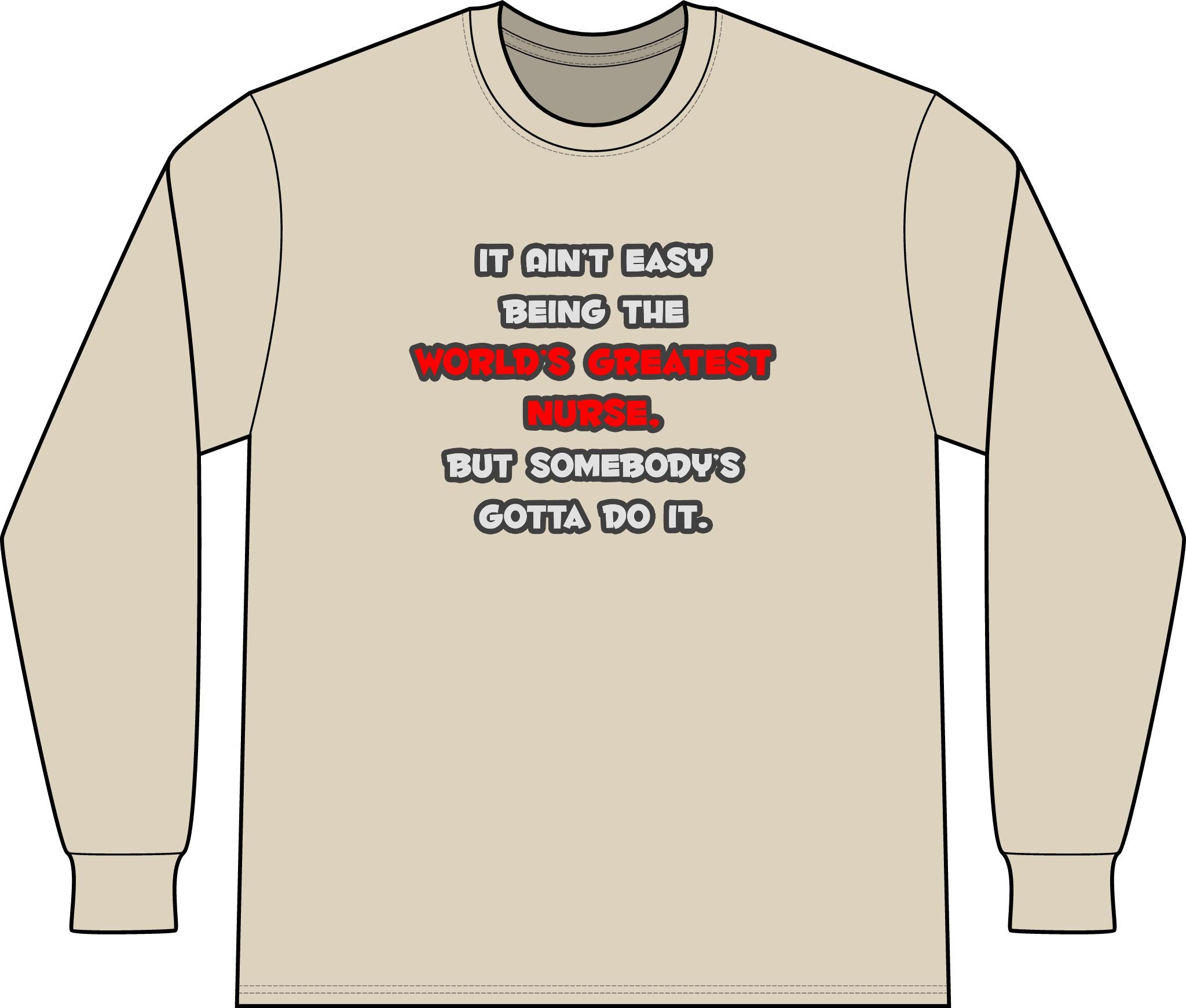 World's Greatest Nurse Joke - Unisex Long Sleeve T-Shirt