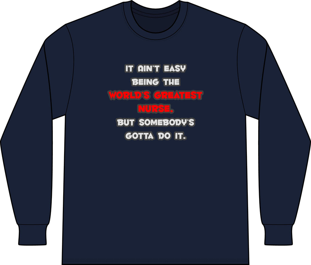 World's Greatest Nurse Joke - Unisex Long Sleeve T-Shirt