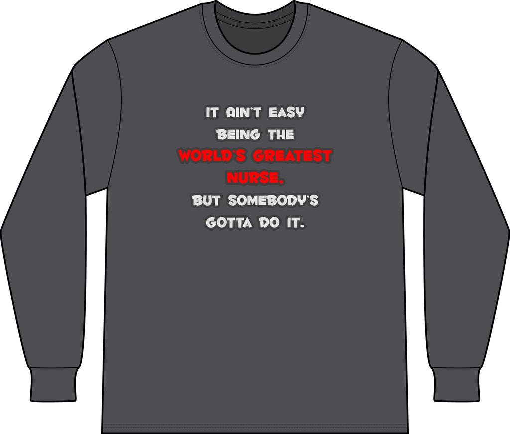 World's Greatest Nurse Joke - Unisex Long Sleeve T-Shirt