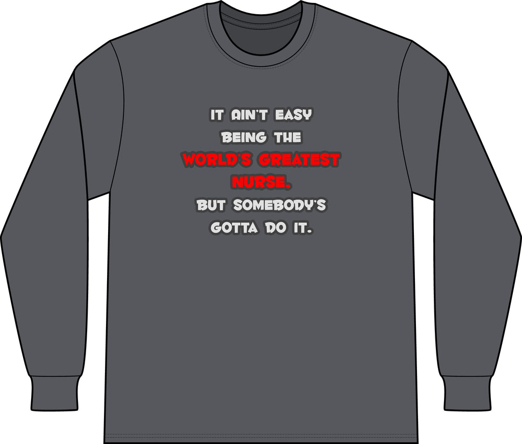 World's Greatest Nurse Joke - Unisex Long Sleeve T-Shirt
