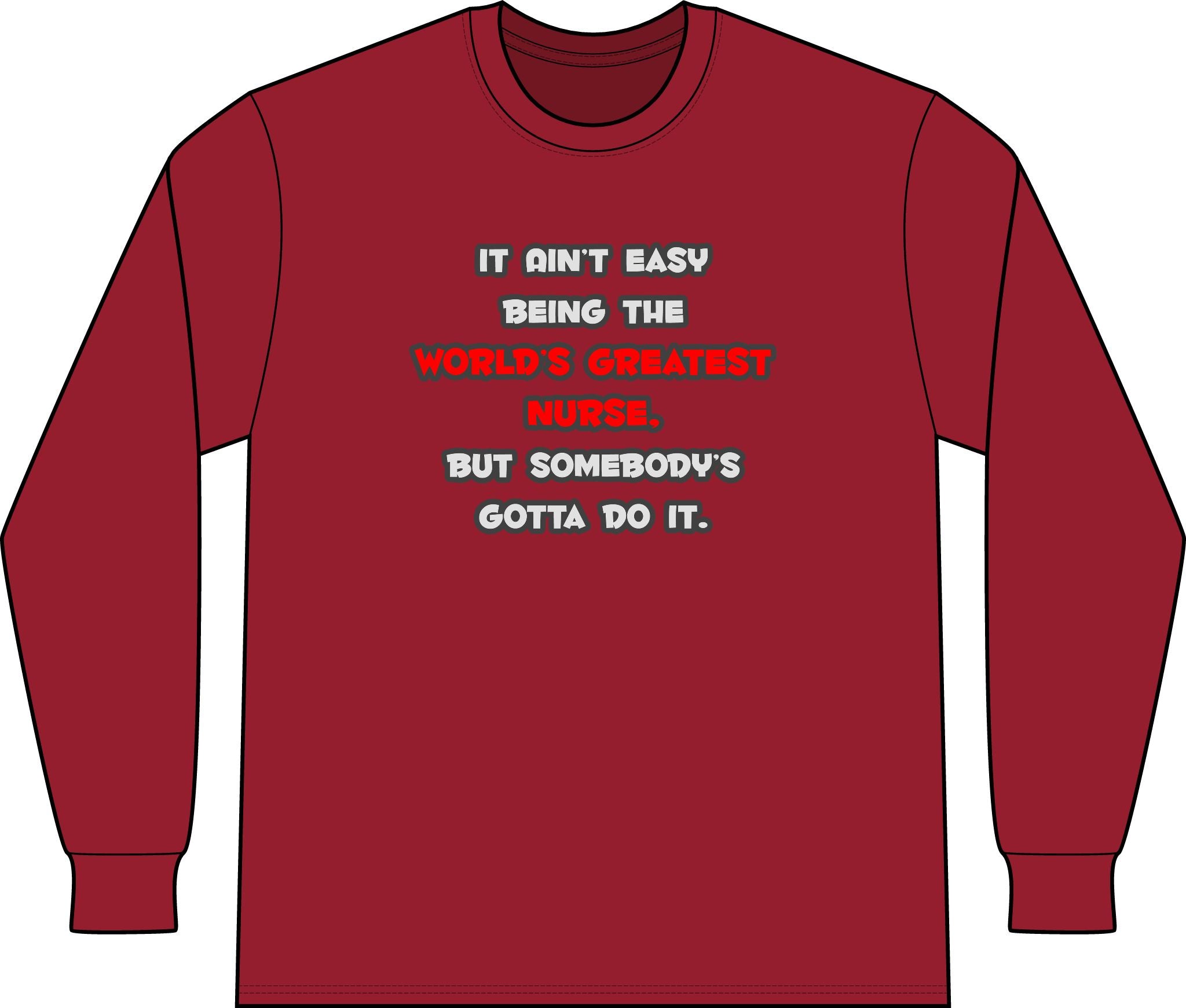 World's Greatest Nurse Joke - Unisex Long Sleeve T-Shirt
