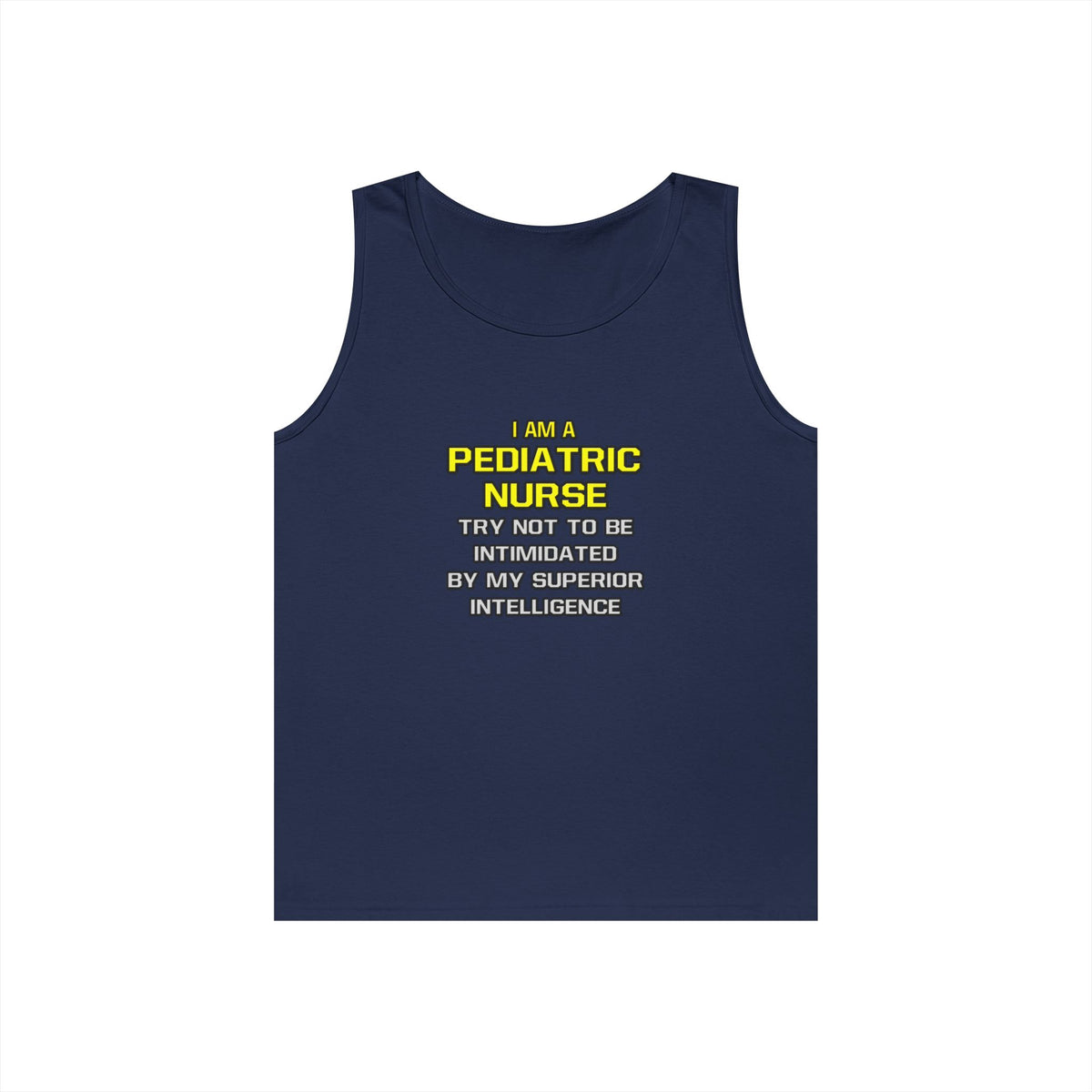 Pediatric Nurse...Superior Intelligence - Unisex Heavy Cotton Tank Top