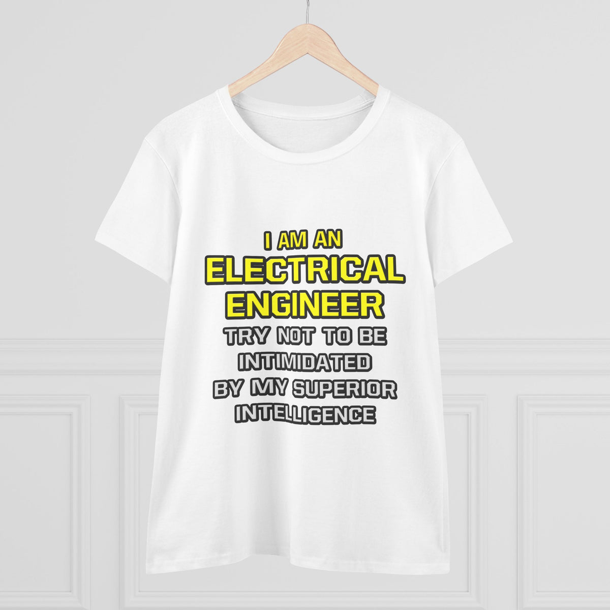 Electrical Engineer...Superior Intelligence - Women's Midweight Cotton Tee