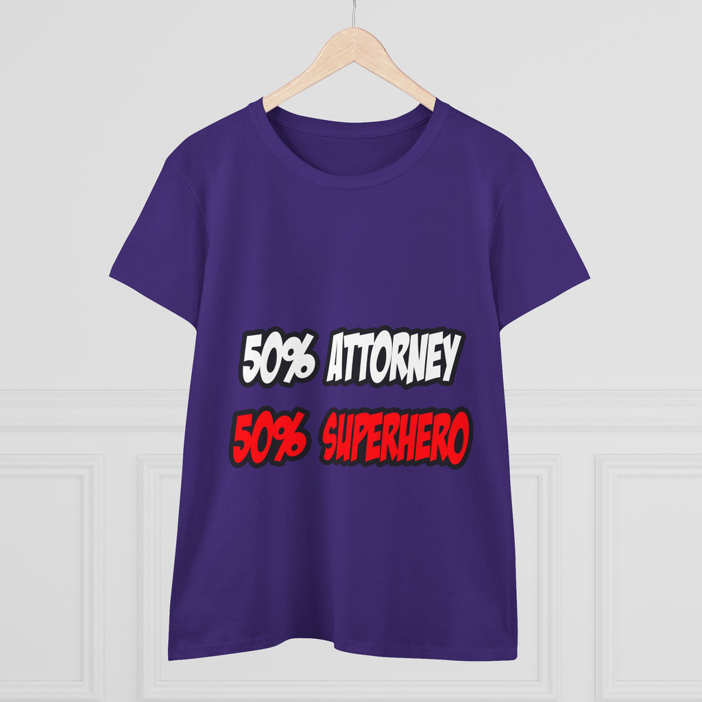Half Attorney...Half Superhero - Women's Midweight Cotton Tee