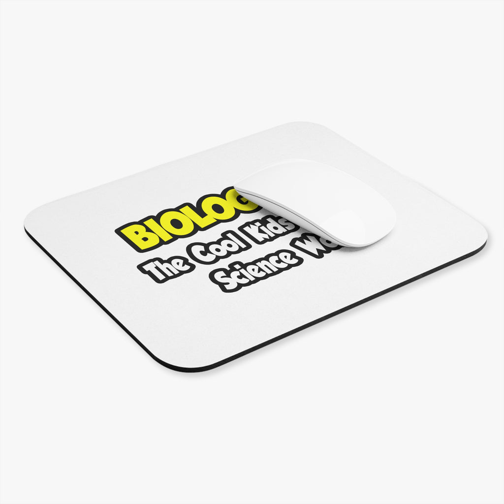 Biologists...Cool Kids of Science World - Mouse Pad (Rectangle)