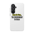 Have No Fear, Acupuncturist Is Here - Tough Phone Cases
