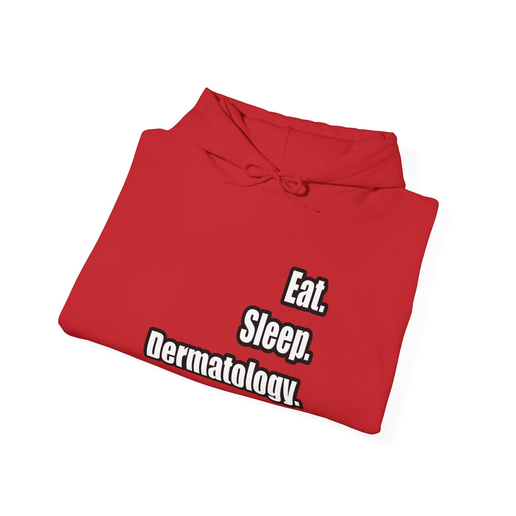 Eat. Sleep. Dermatology - Unisex Heavy Blend™ Hooded Sweatshirt