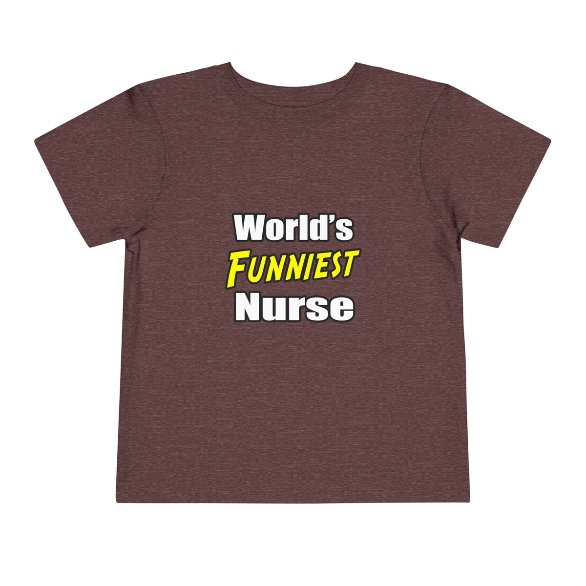 World's Funniest Nurse - Toddler Short Sleeve Tee