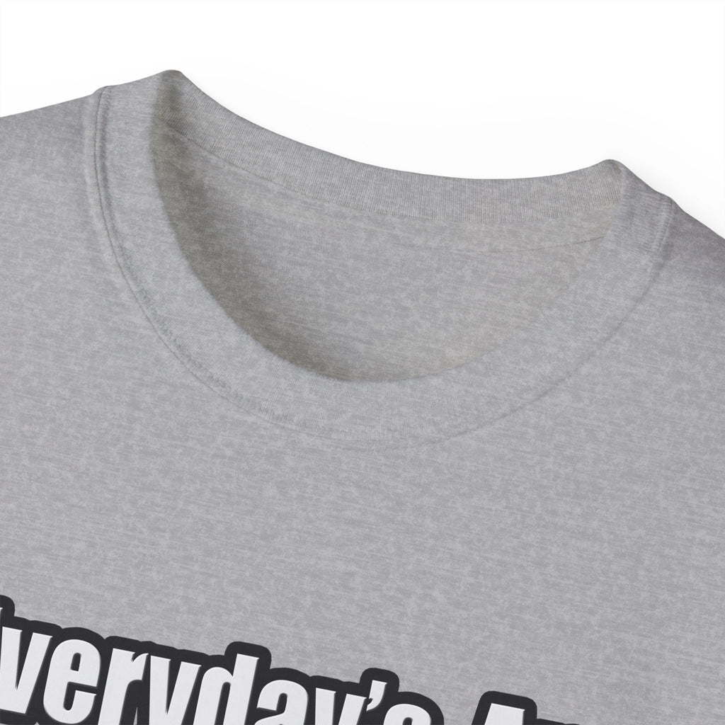 Everyday's An Adventure .. Clinical Nurse Specialist - Unisex Ultra Cotton Tee