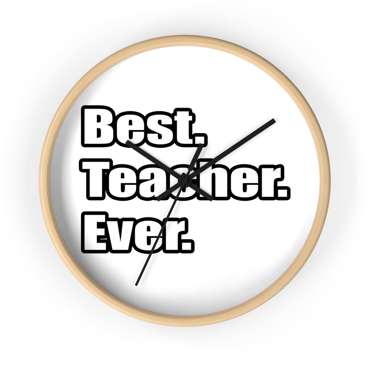 best teacher ever - Wall Clock