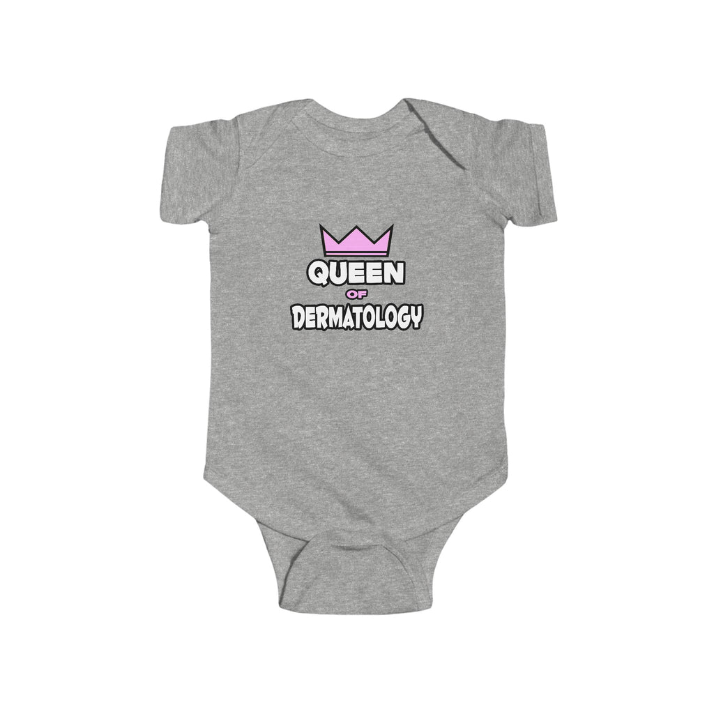 Queen of Dermatology - Infant Fine Jersey Bodysuit