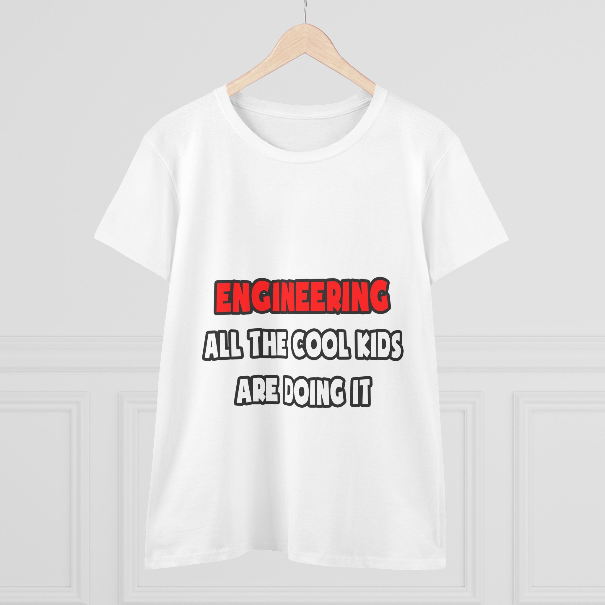 Funny Engineer Shirts and Gifts - Women's Midweight Cotton Tee