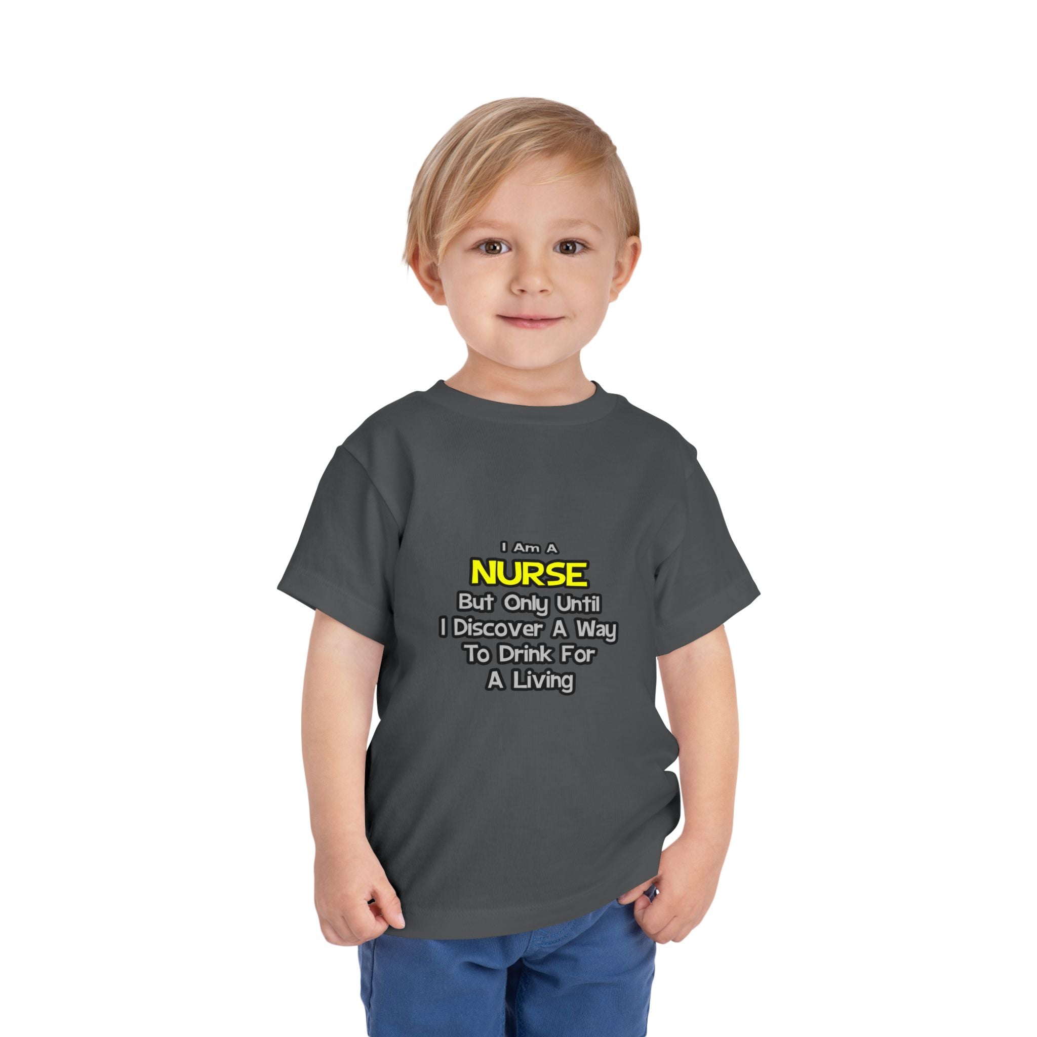 Nurse Joke .. Drink for a Living - Toddler Short Sleeve Tee