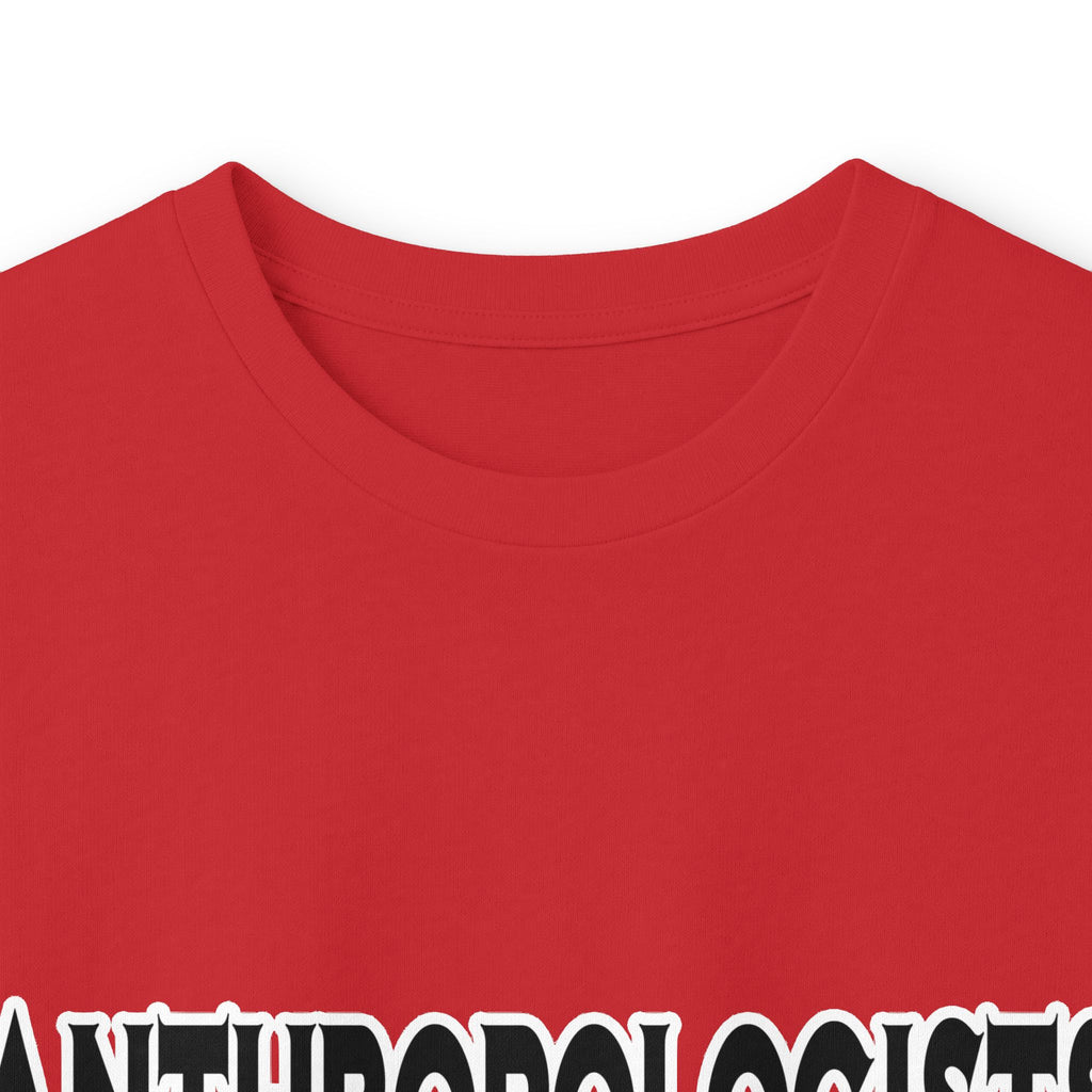 Anthropologists Are The Bomb! - Unisex Ultra Cotton Long Sleeve Tee