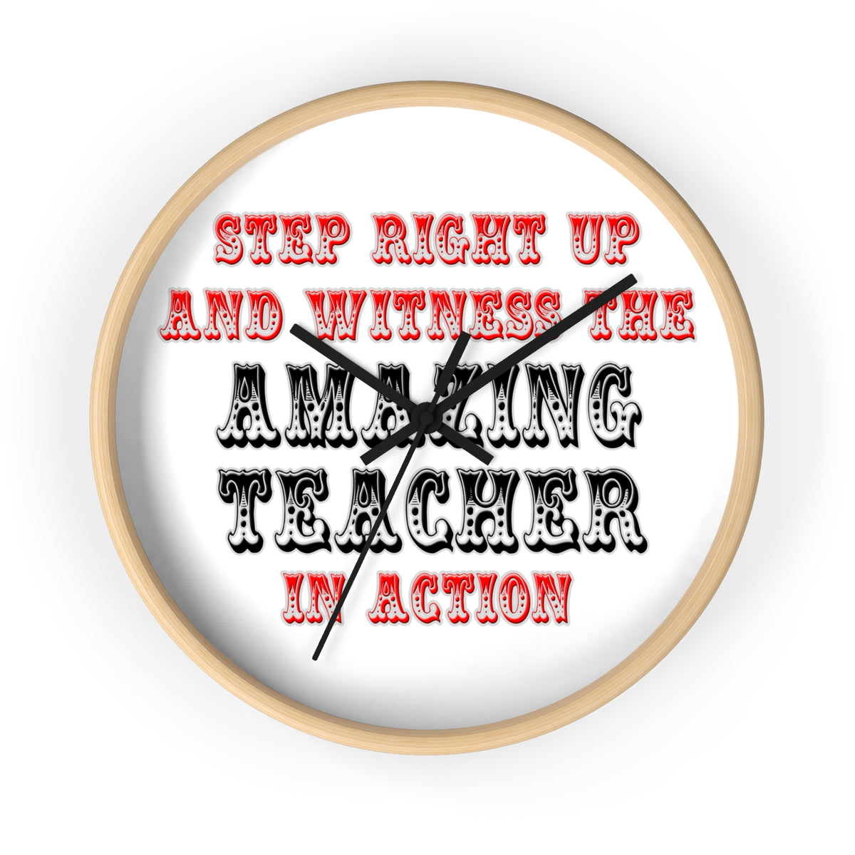 Amazing Teacher In Action - Wall Clock