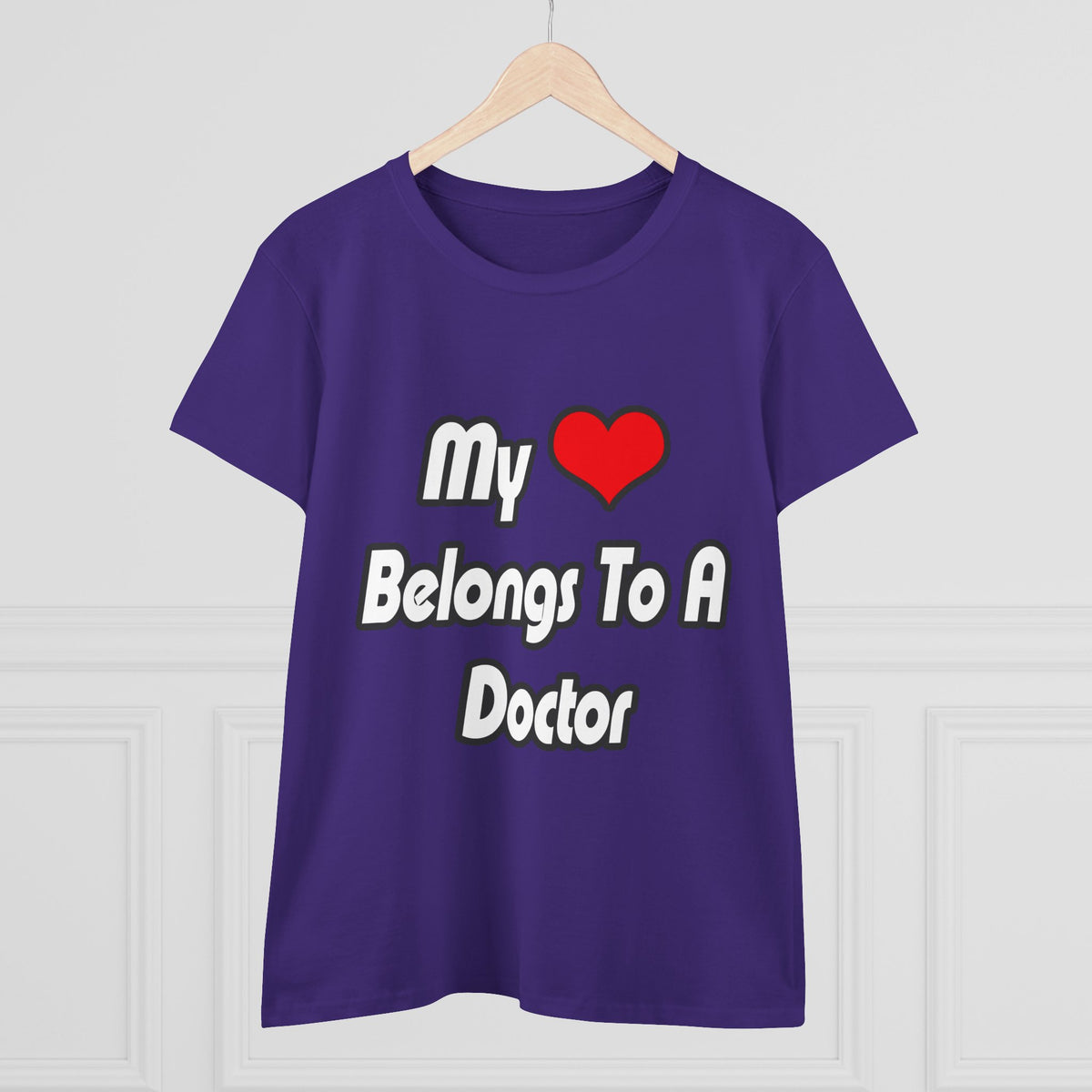 My Heart Belongs To A Doctor - Women's Midweight Cotton Tee