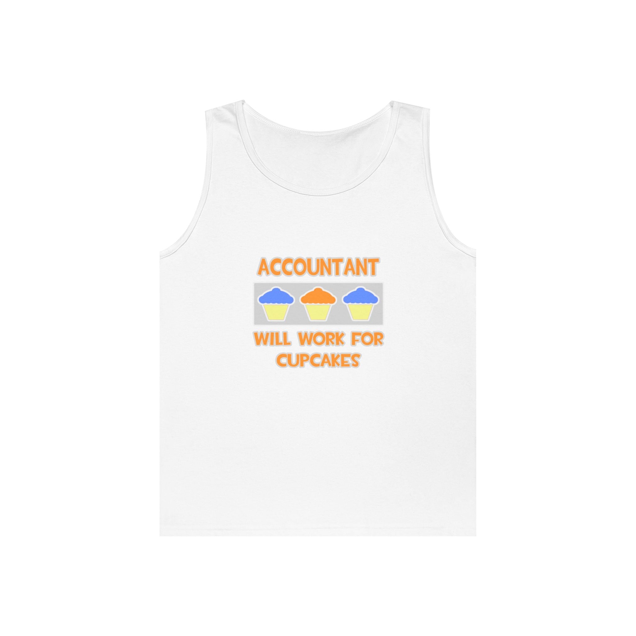 Accountant ... Will Work For Cupcakes - Unisex Heavy Cotton Tank Top