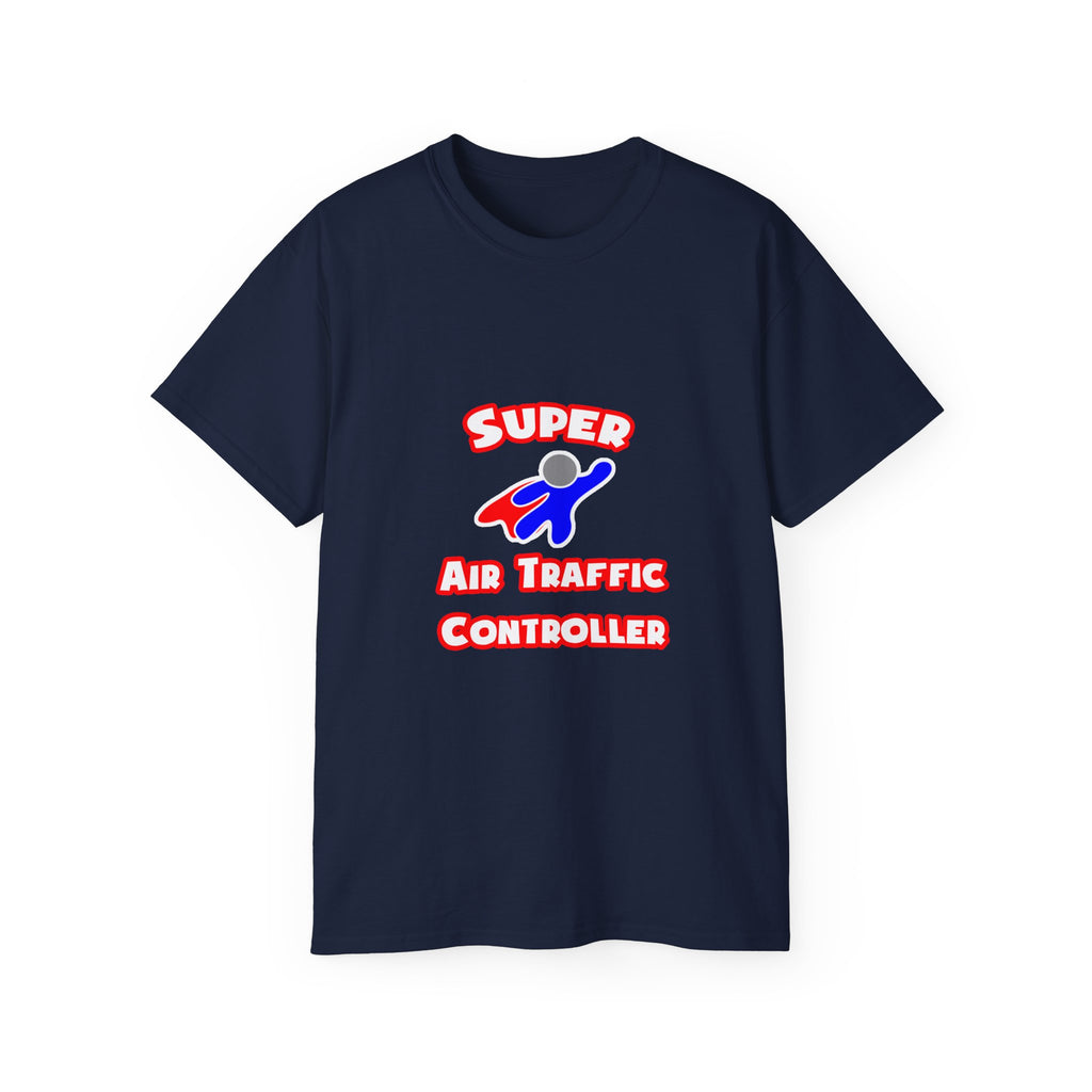 Super Air Traffic Controller - Unisex Ultra Cotton Tee