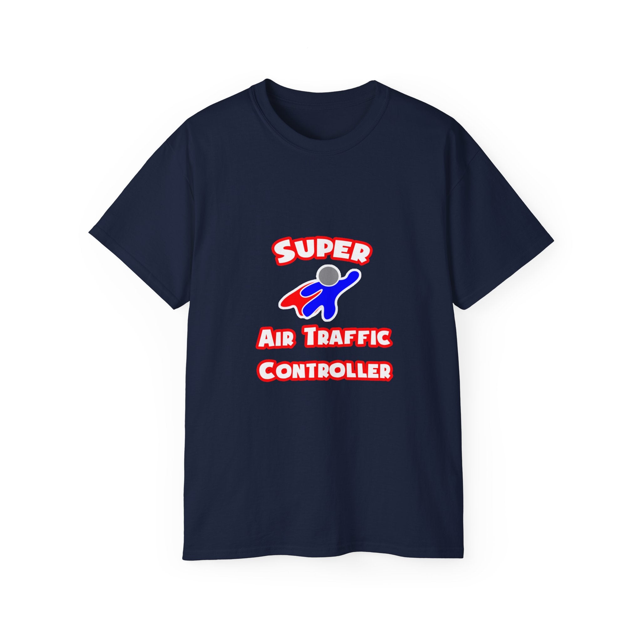 Super Air Traffic Controller - Unisex Ultra Cotton Tee
