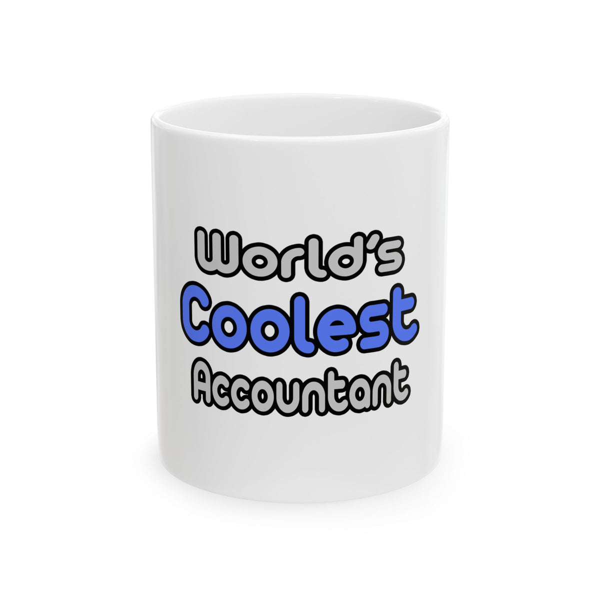 World's Coolest Accountant - Ceramic Mug, (11oz, 15oz)