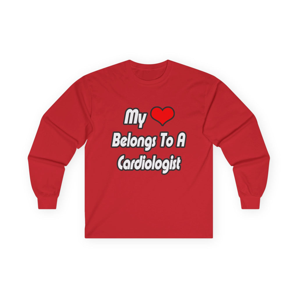 My Heart Belongs To A Cardiologist - Unisex Ultra Cotton Long Sleeve Tee