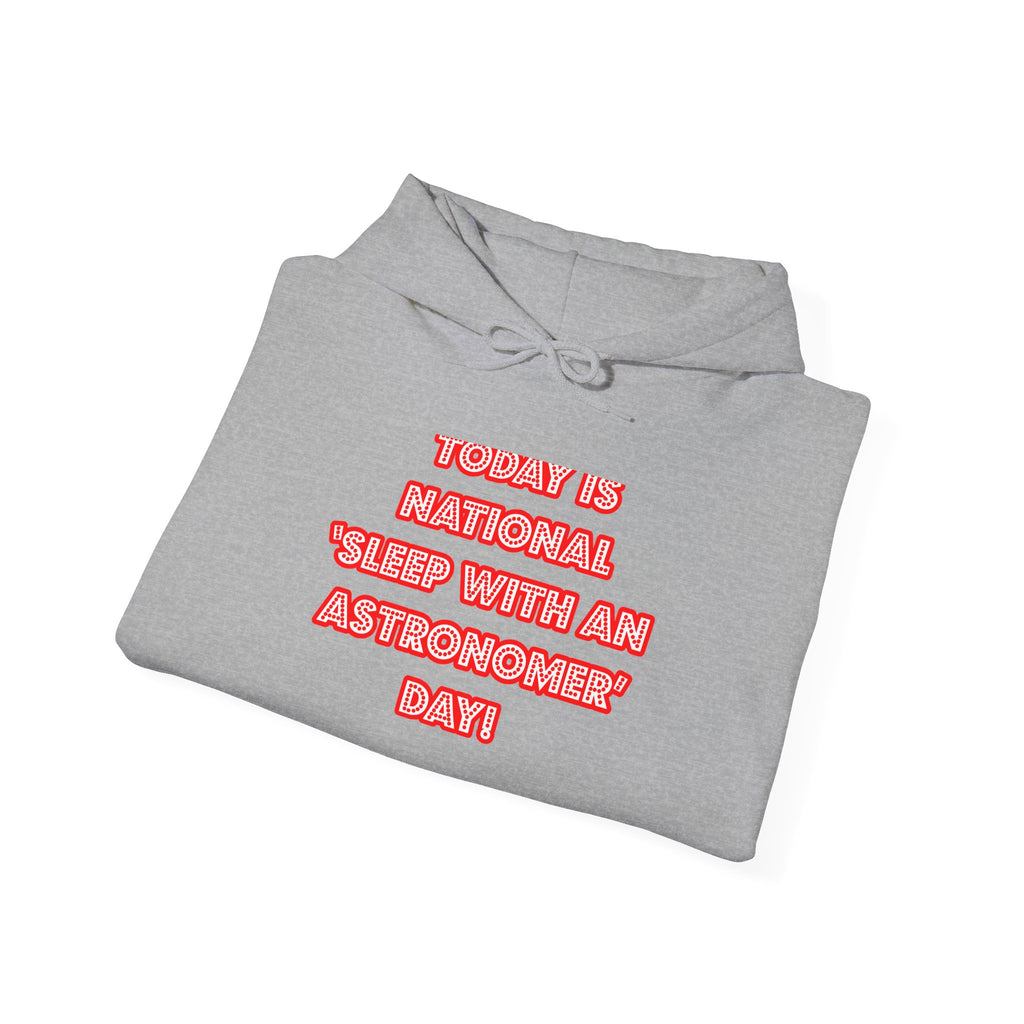 National 'Sleep With an Astronomer' Day - Unisex Heavy Blend™ Hooded Sweatshirt