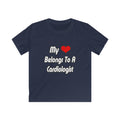 My Heart Belongs To A Cardiologist - Kids Softstyle Tee