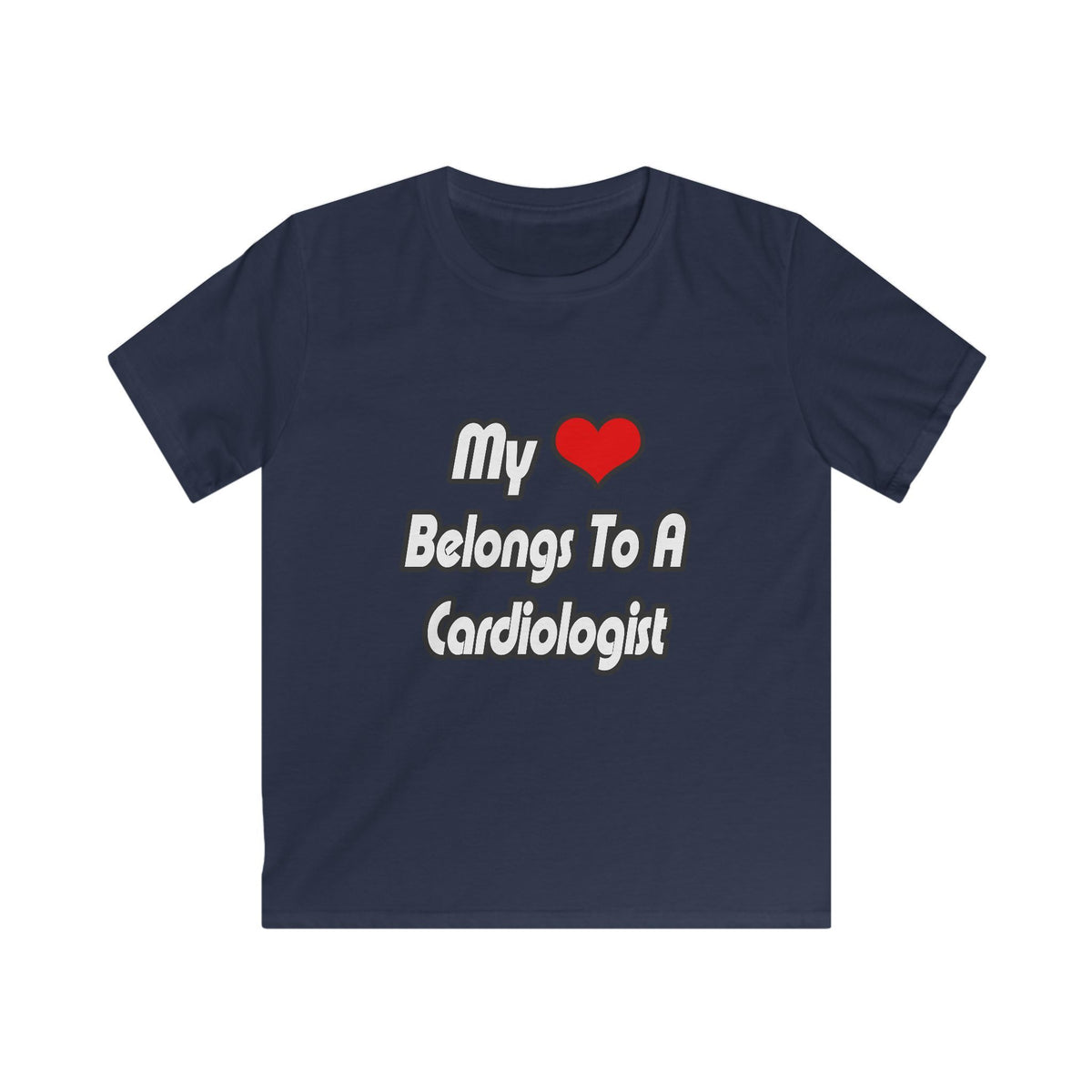 My Heart Belongs To A Cardiologist - Kids Softstyle Tee