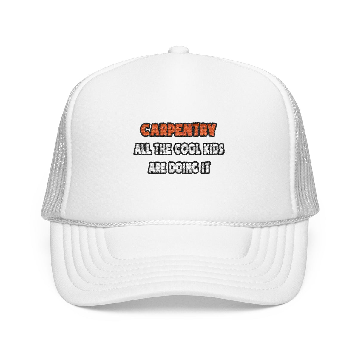 Funny Carpenter Shirts and Gifts - Foam Trucker Hat