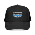 Cardiologist...Kind of a Big Deal - Foam Trucker Hat