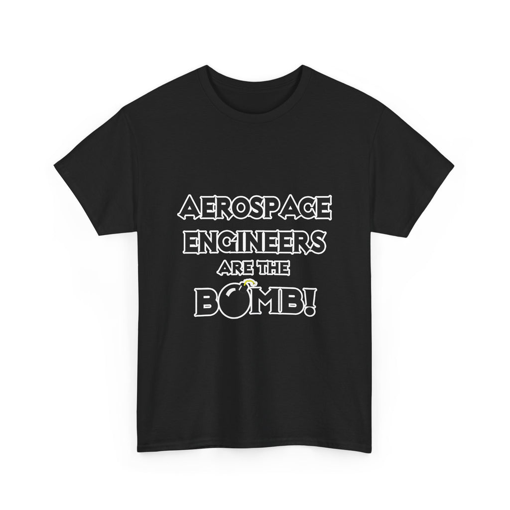 Aerospace Engineers Are The Bomb! - Unisex Heavy Cotton Tee