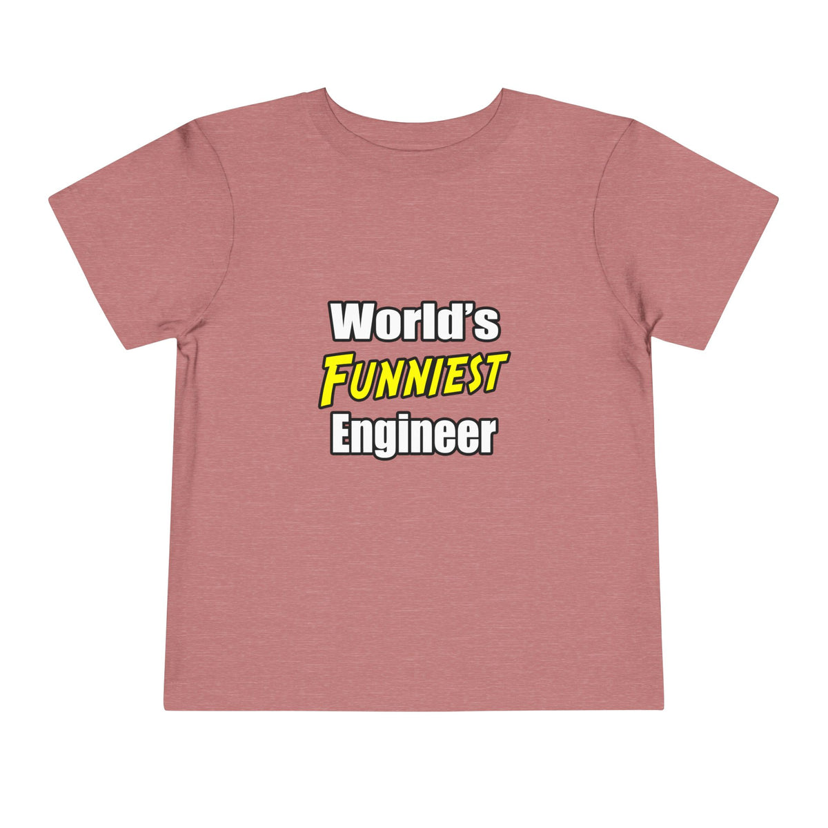 World's Funniest Engineer - Toddler Short Sleeve Tee