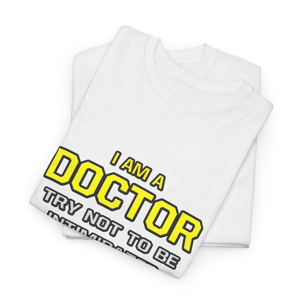 Doctor...Superior Intelligence - Unisex Heavy Cotton Tee