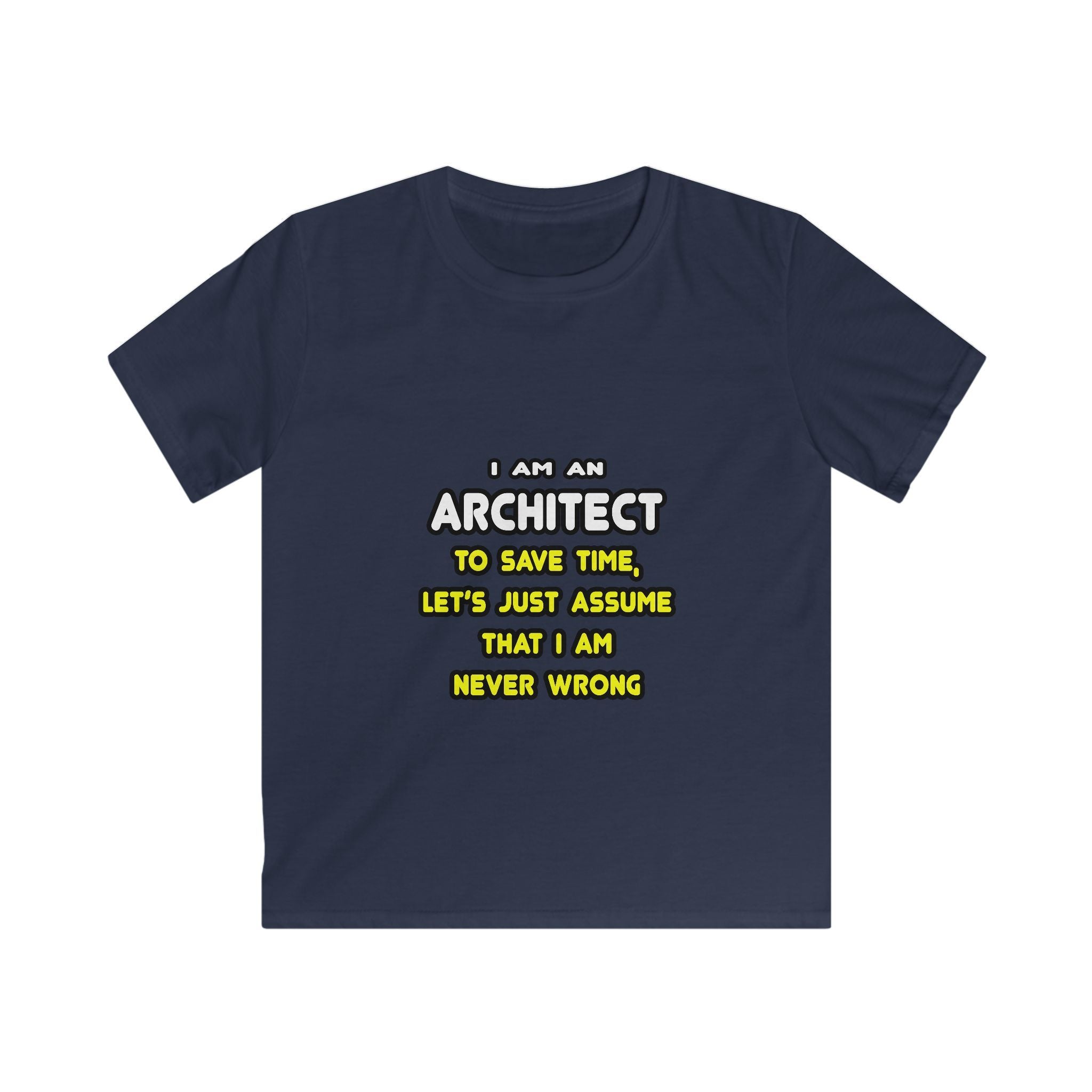 Funny Architect T Shirts and Gifts - Kids Softstyle Tee