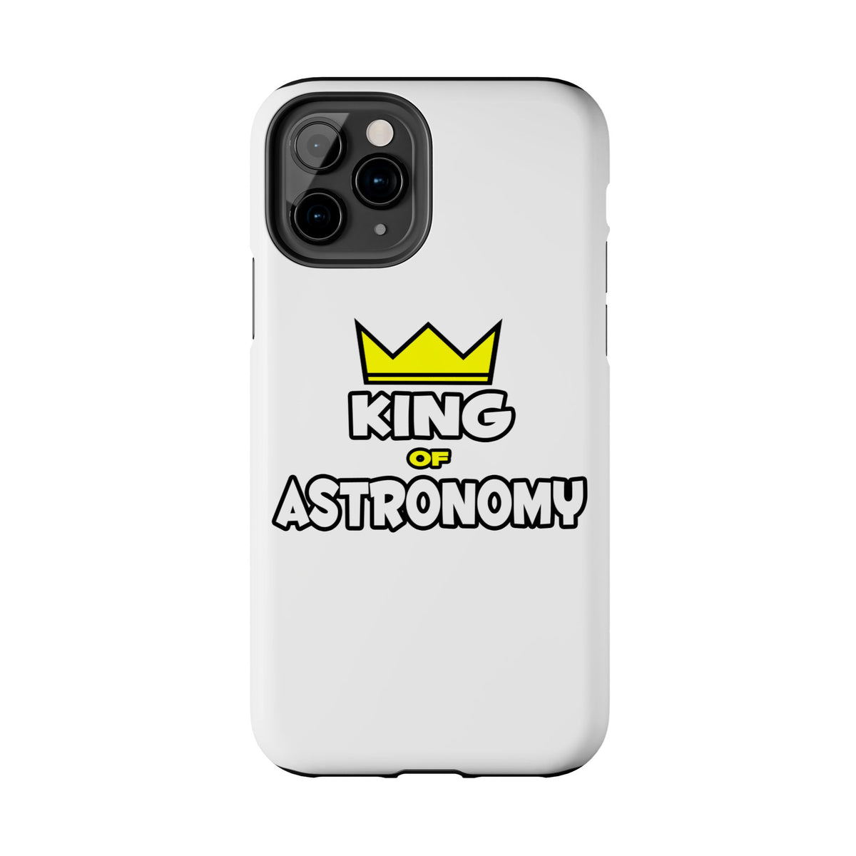 King of Astronomy - Tough Phone Cases
