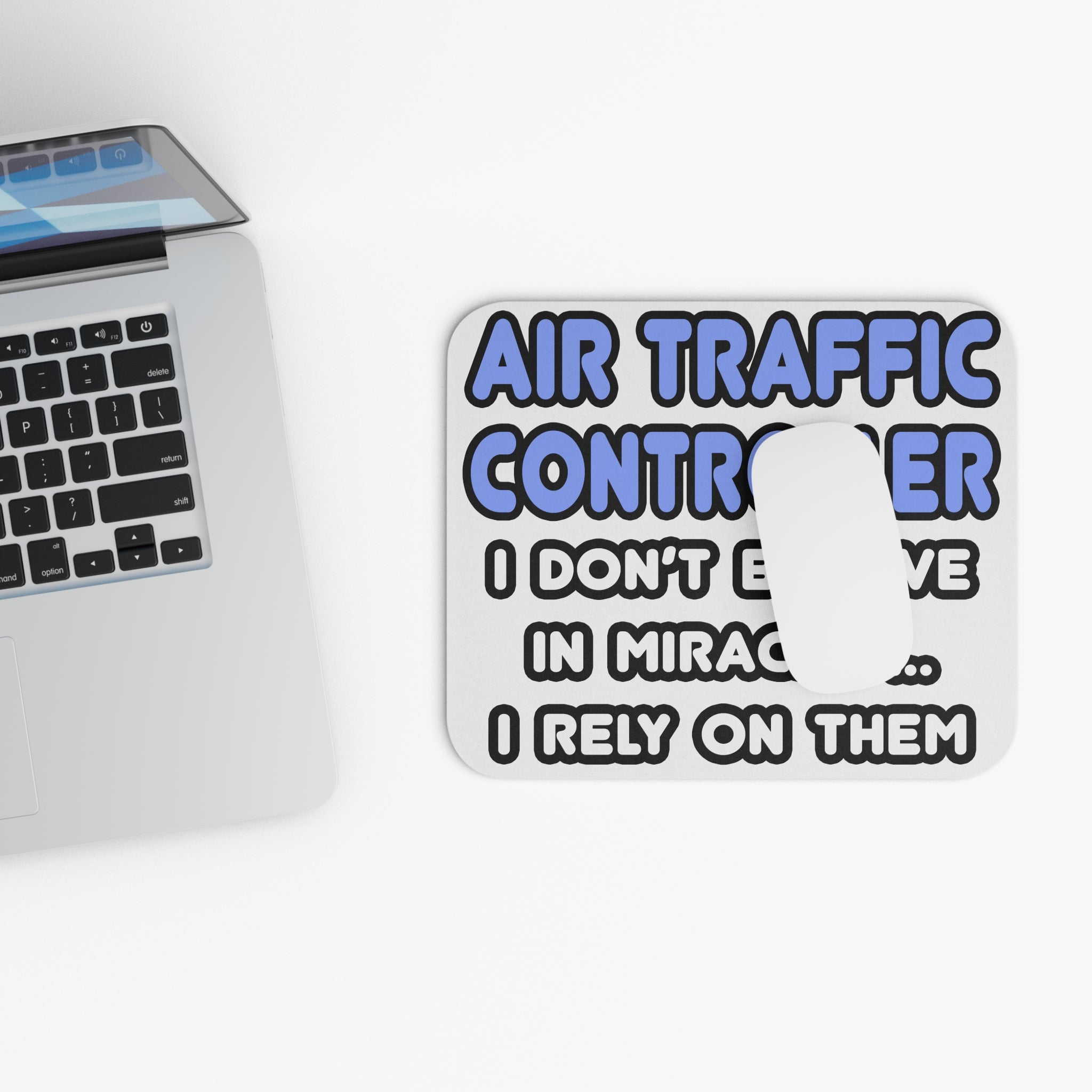 Miracles and Air Traffic Controllers - Mouse Pad (Rectangle)