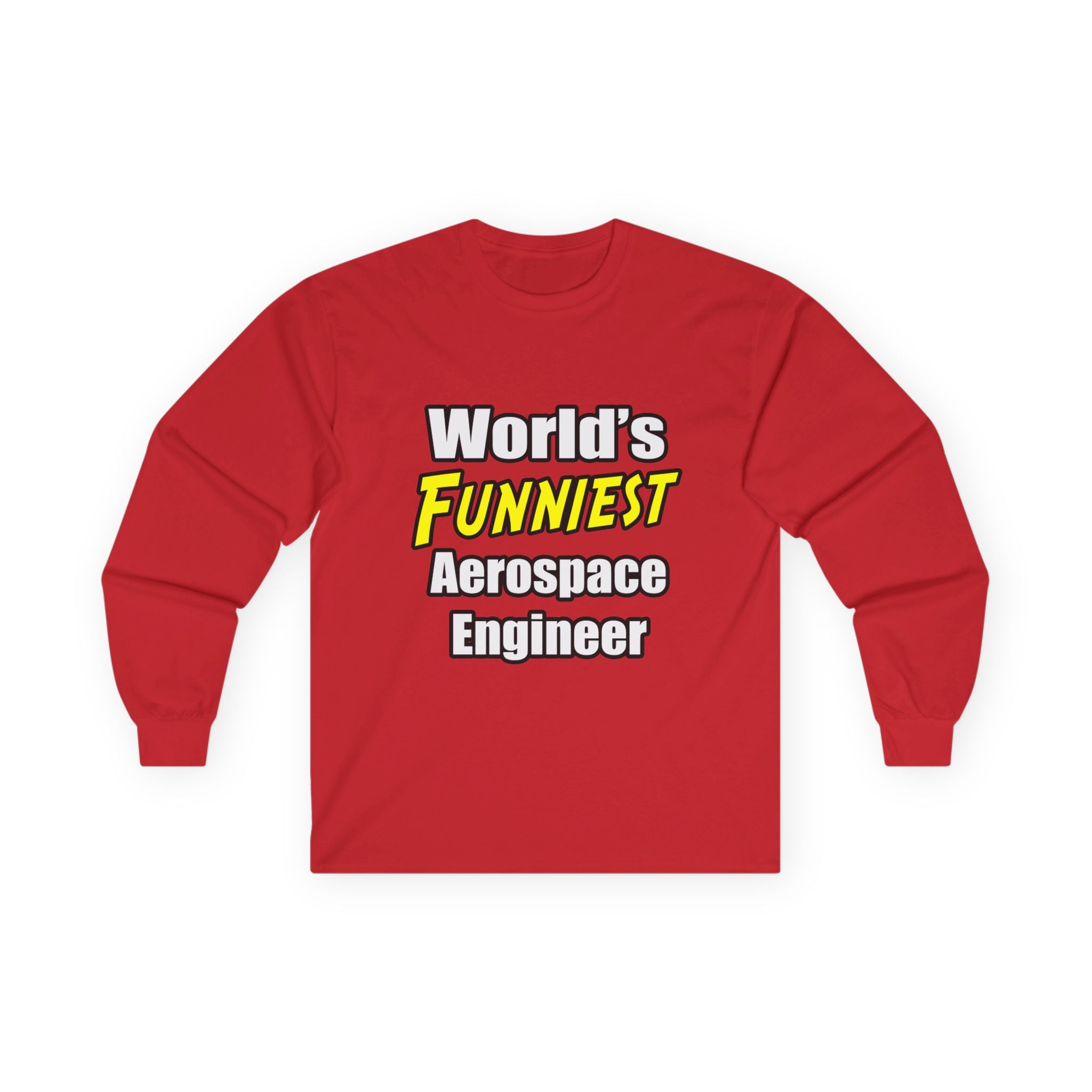 World's Funniest Aerospace Engineer - Unisex Ultra Cotton Long Sleeve Tee
