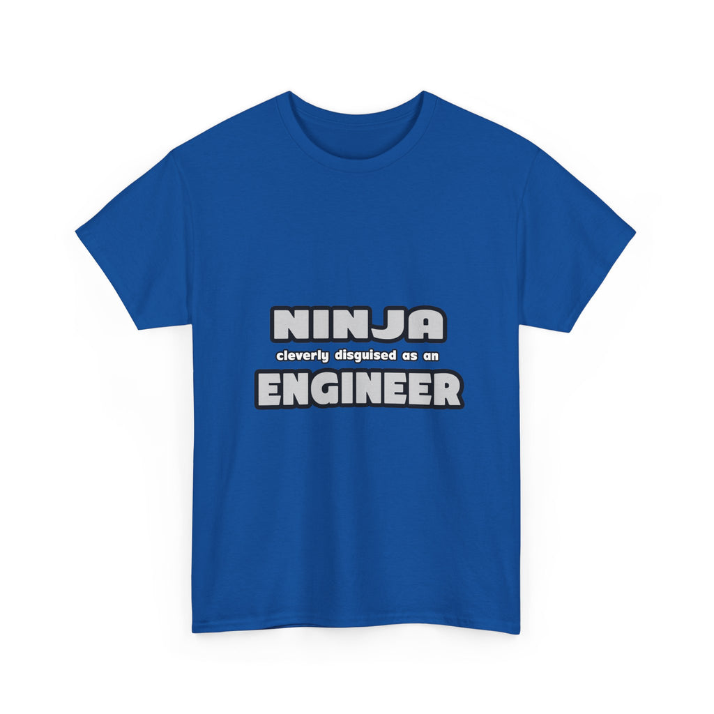 Ninja Cleverly Disguised As An Engineer - Unisex Heavy Cotton Tee